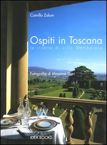9788888033211-Ospiti in Toscana. Le ricette di villa Gamberaia.