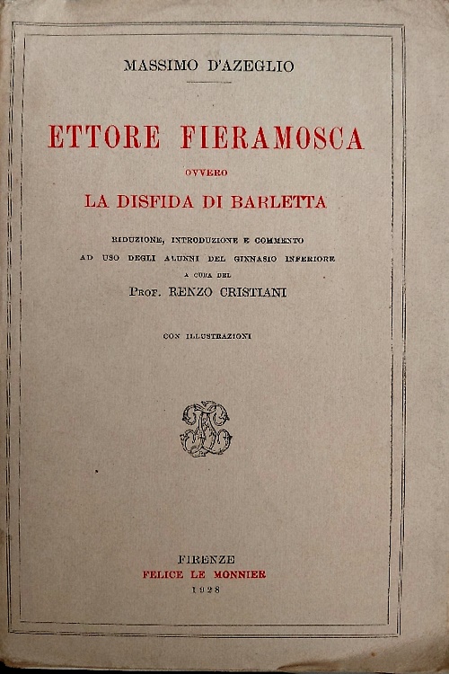 Ettore Fieramosca ovvero la disfida di Barletta.