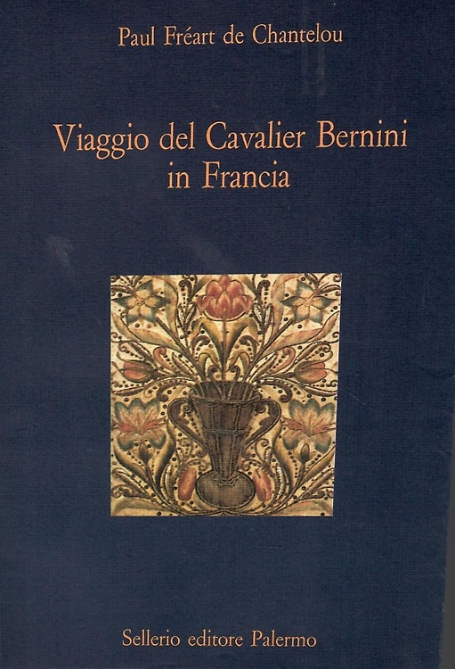 Viaggio del cavalier Bernini in Francia.