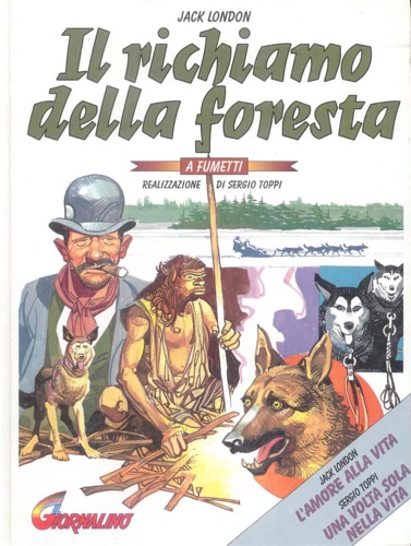 Il richiamo della foresta a fumetti.