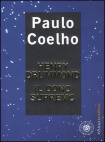 9788845259869-Henry Drummond. Il dono supremo.