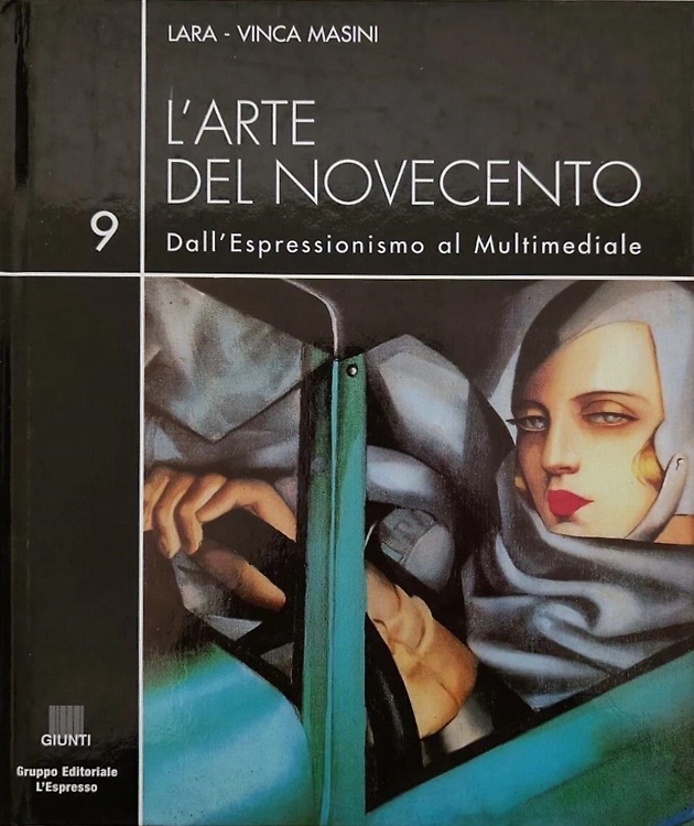 L'arte del Novecento. Dall'Espressionismo al Multimediale. Vol.9. Gli anni rugge