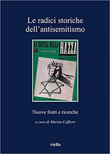 9788883343780-Le radici storiche dell’antisemitismo: Nuove fonti e ricerche.