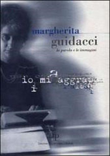 9788883041204-Margherita Guidacci. La parola e le immagini.