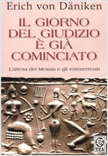 9788878187023-Il giorno del giudizio è già cominciato. L'attesa del messia e gli extraterrestr