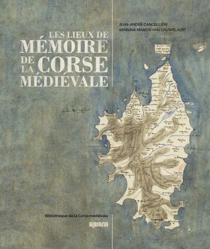 9782824111186-Les lieux de mémoire de la Corse médiévale.