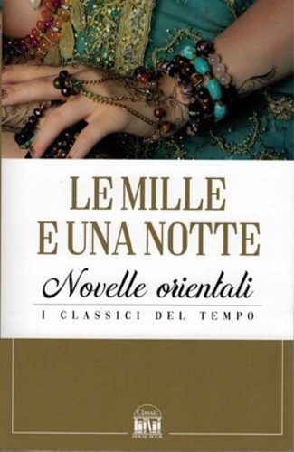 9788893223263-Le mille e una notte. Novelle orientali.