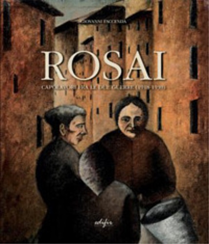 9788892800007-Rosai. Capolavori fra le due guerre 1918-1939.