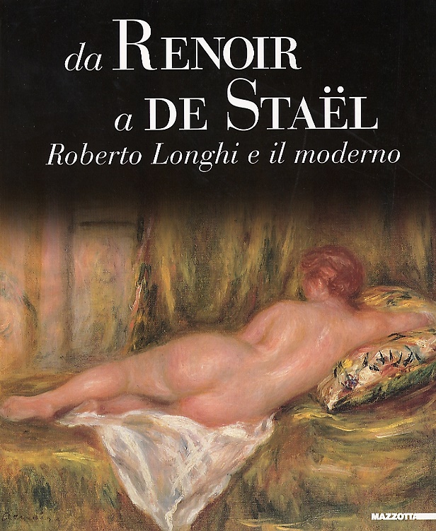 9788820216054-Da Renoir a De Staël. Roberto Longhi e il moderno.