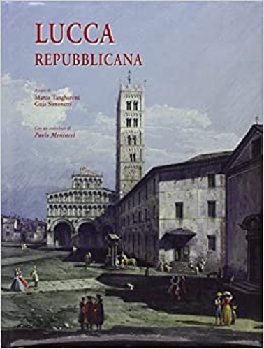 9788890205538-Lucca repubblicana.