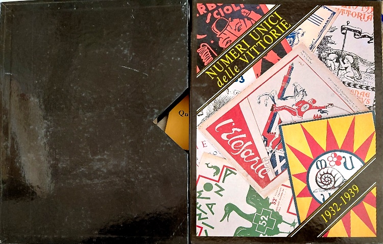 Numeri unici delle vittorie. Delle Contrade del Palio di Siena 1932-1939.