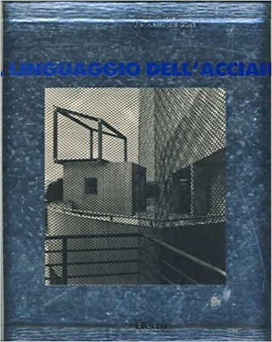 9788843543465-Il linguaggio dell'acciaio.