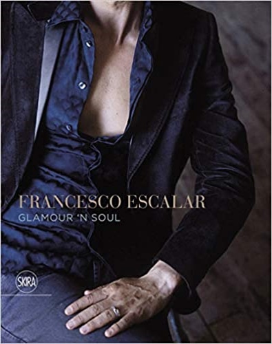 9788857230276-Francesco Escalar. Glamour 'n Soul.