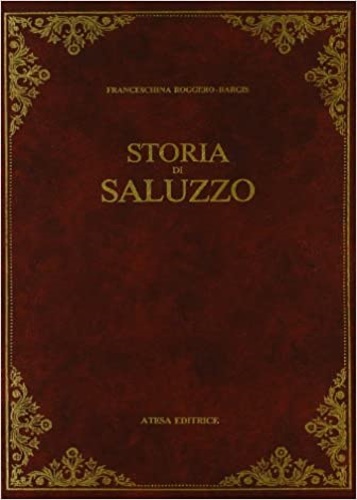 9788870371697-Storia di Saluzzo.
