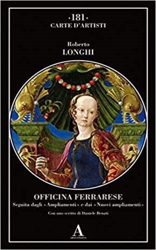 9788884169112-Officina ferrarese. Seguita dagli «Ampliamenti» e dai «Nuovi ampliamenti».