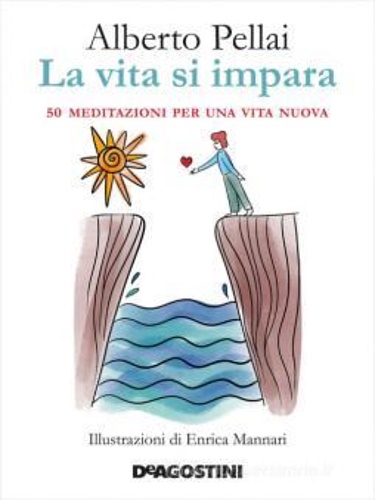9788851184124-La vita si impara. 50 meditazioni per una vita nuova.