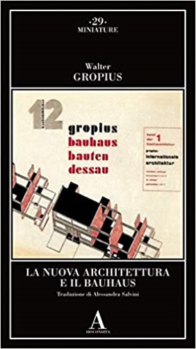 9788884169150-La nuova architettura e il Bauhaus.