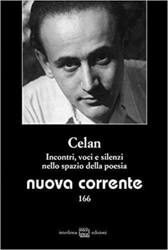 9788868573812-Nuova corrente. Celan. Incontri, voci e silenzi nello spazio della poesia (2020)