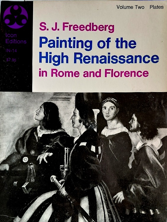 Painting of the High Renaissance in Rome and Florence. Vol.II.Plates.