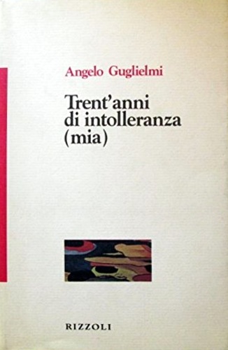 9788817843966-Trent'anni di intolleranza (mia).
