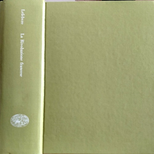 La Rivoluzione Francese.