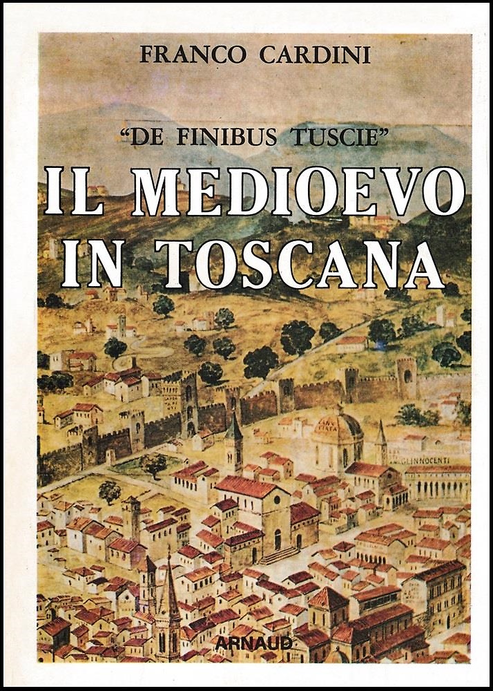 De finibus tuscie. Il Medioevo in Toscana.
