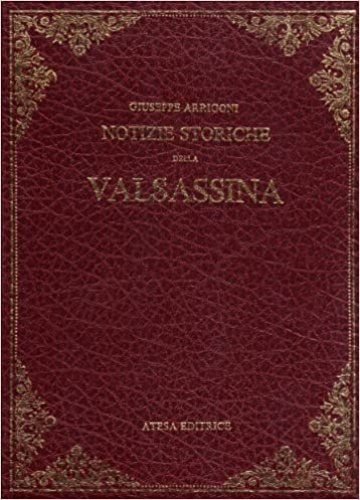 9788870371178-Notizie storiche della Valsassina e delle terre limitrofe.