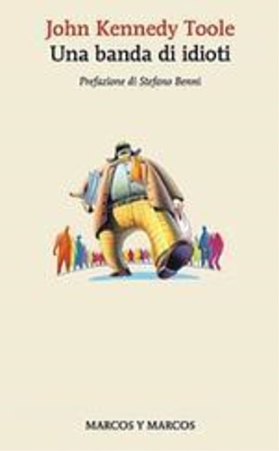 9788892940222-Una banda di idioti.