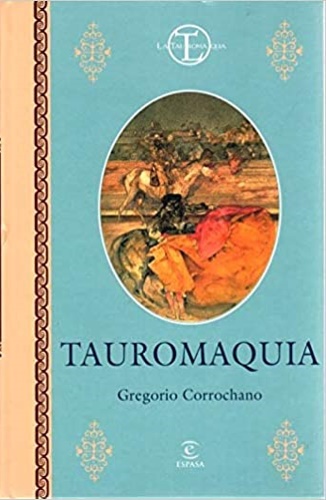 9788423987658-Tauromaquia. que es torear? Teoria de las corridas de toroscuando suena el clari