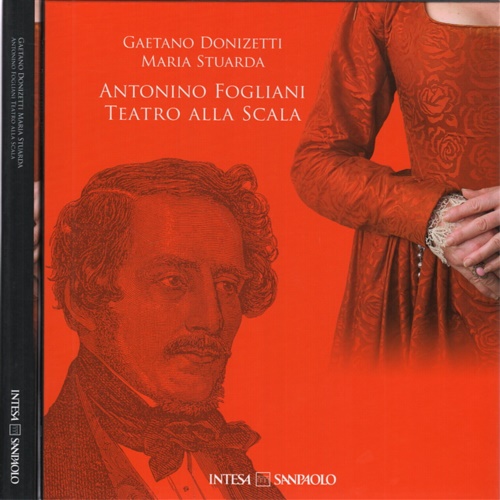 9788837065157-Gaetano Donizzeti Maria Stuarda/ Antonino Fogliani Teatro alla Scala.