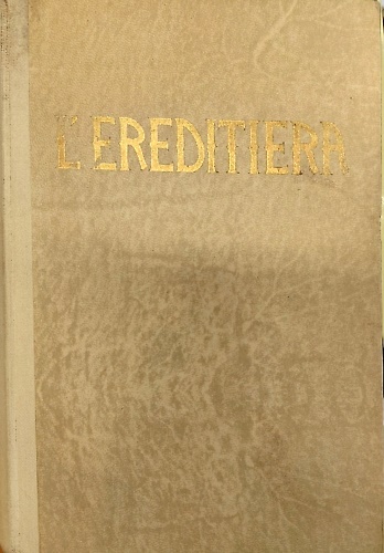 L'ereditiera.