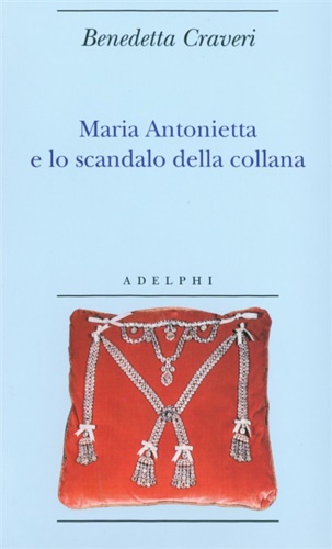 9788845921056-Maria Antonietta e lo scandalo della collana.
