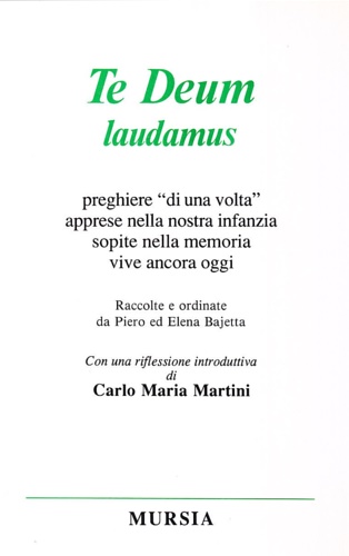 9788842515609-Te deum laudamus. Preghiere 