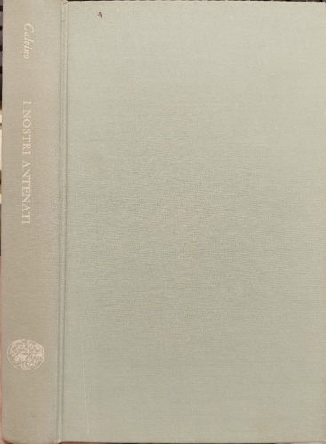 I nostri antenati. Il visconte dimezzato. Il barone rampante. Il cavaliere inesi