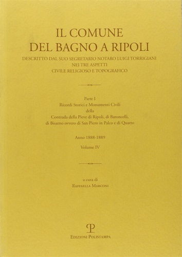 9788859607960-Il comune di Bagno a Ripoli descritto dal suo Segretario Notaro Luigi Torrigiani