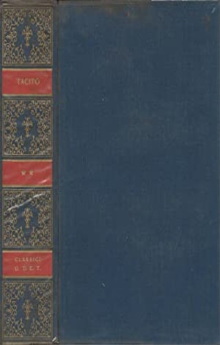 Storie, Dialogo degli oratori, Germania, Agricola.