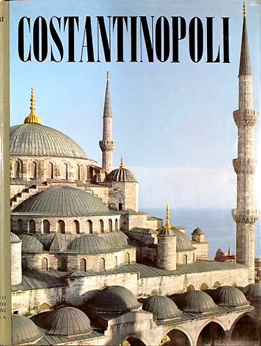 Costantinopoli Bisanzio Istanbul.