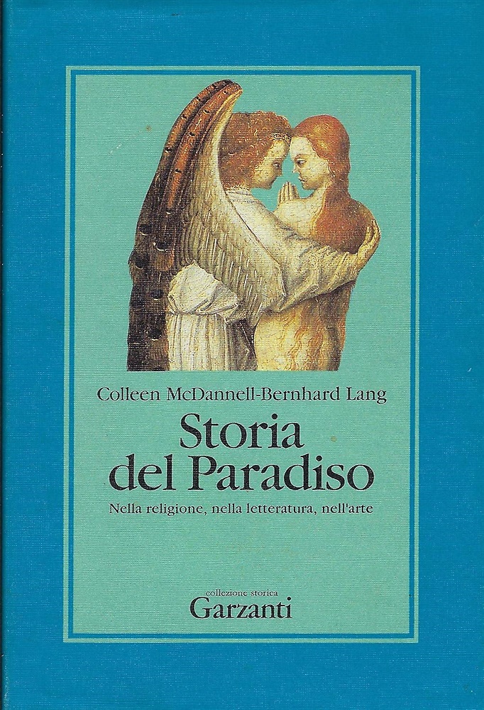 9788811693154-Storia del Paradiso. Nella religione, nella letteratura, nell'arte.