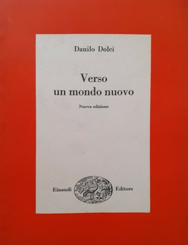 Verso un mondo nuovo.