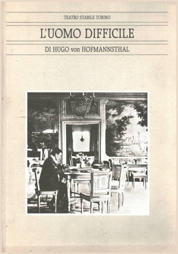 L'uomo difficile.