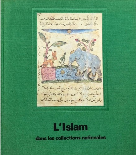 L'Islam dans les collections nationales.