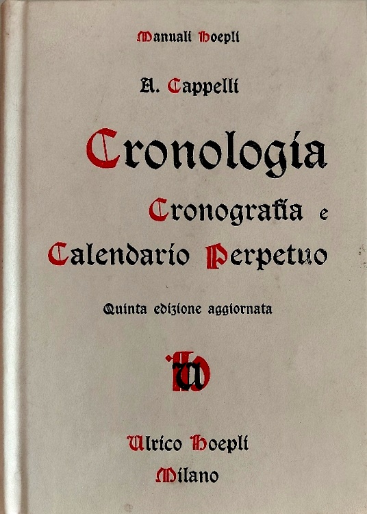 9788820309763-Cronologia cronografia e calendario perpetuo. Dal principio dell'era cristiana a