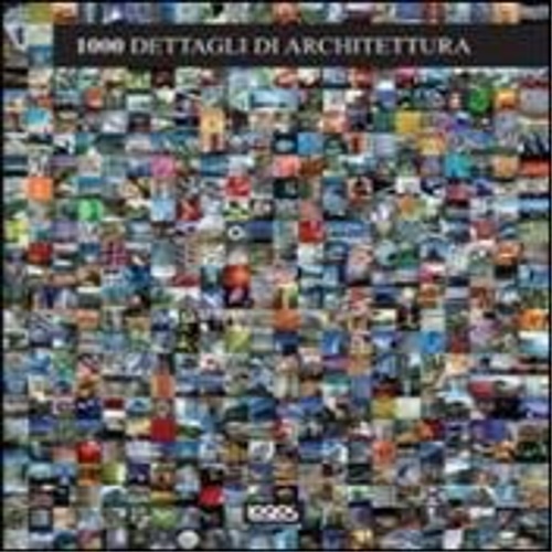 9788879406116-1000 dettagli di architettura.
