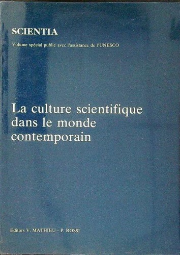 La culture scientifique dans le monde contemporain.