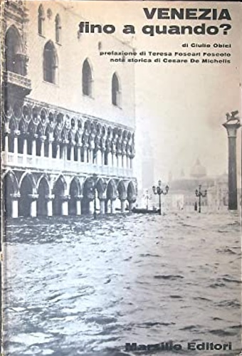 Venezia fino a quando?