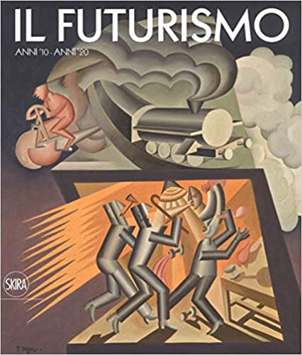9788857239576-Il futurismo. Anni '10-Anni '20.