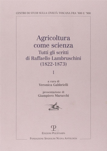 9788859612261-Agricoltura come scienza. Tutti gli scritti di Raffaello Lambruschini (1822-1873