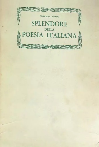 Splendore della poesia italiana. Le più belle 500 liriche di tutta la nostra let