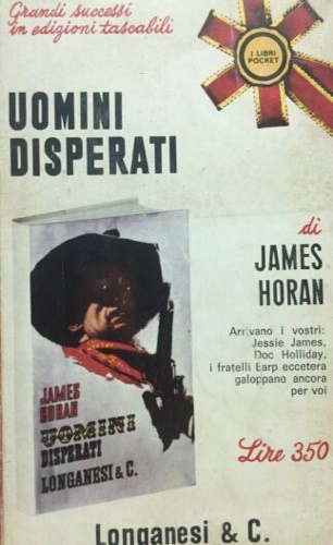 Uomini dispersi. Storia dei primi banditi d'America.