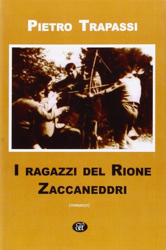 9788895555065-I ragazzi del rione Zaccaneddri.